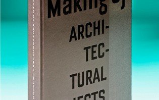 Making of: Architectural Objects